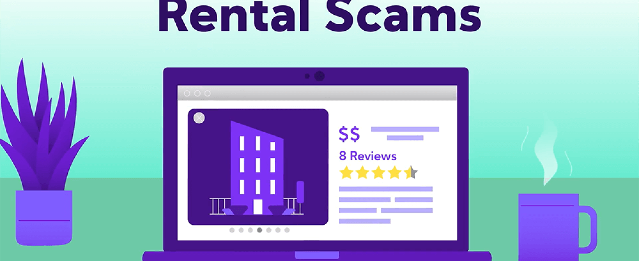 Beware of the Seemingly Perfect Rental. It Could Be a Scam.